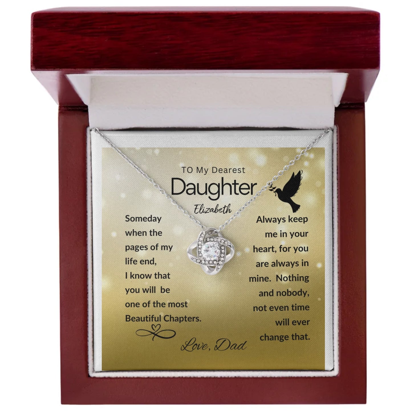 To My Dearest Daughter | You are Always in My Heart "Personalized" Love Knot Necklace