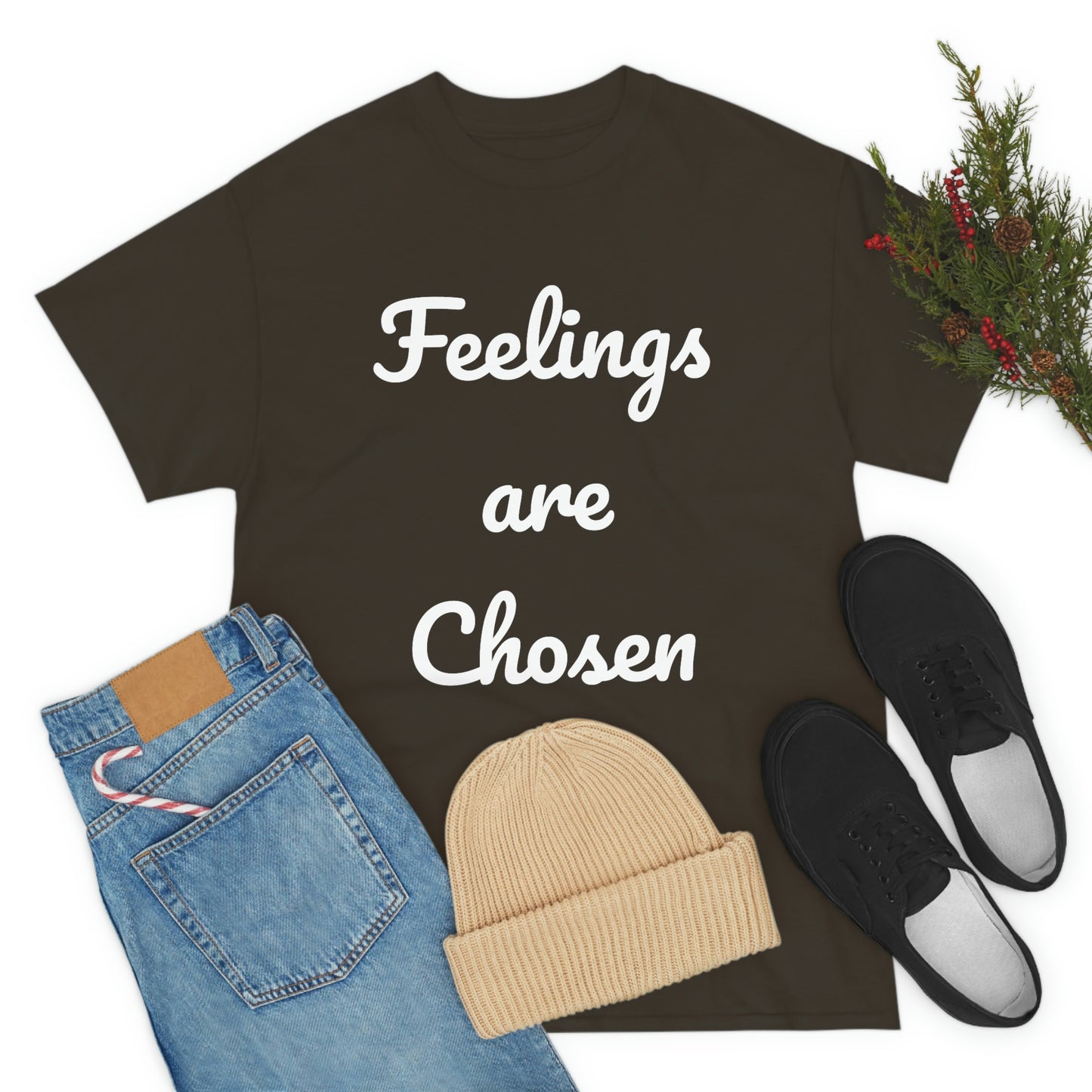 Feelings Are Chosen