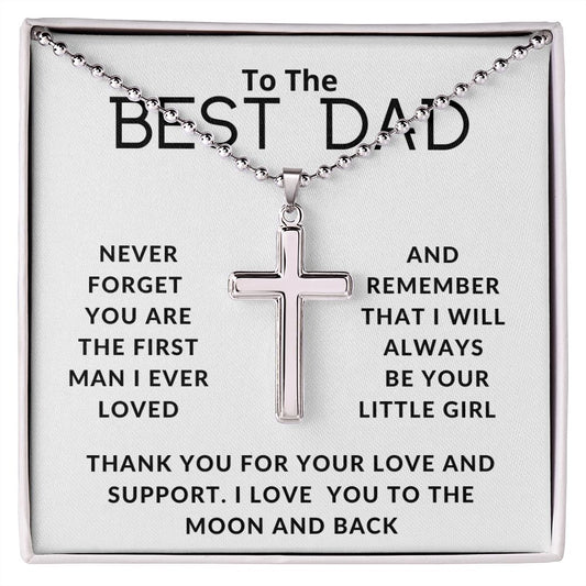 To The Best Dad | Thank You For Your Love and Support