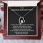 To My Bonus Daughter | You Will Always Be My Beautiful Daughter (Forever Love Necklace)
