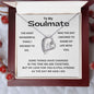 To My Soulmate | My Love for You is Still Strong (Forever Love Necklace)