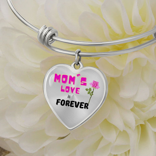 Mom's Love is Forever
