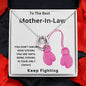 To The Best Mother-In-Law | Keep Fighting
