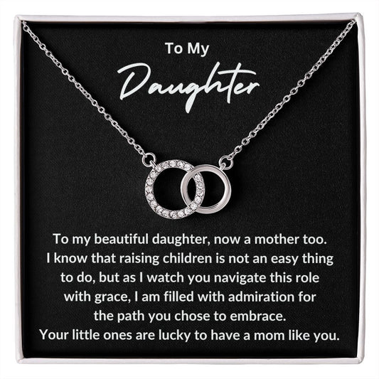 To My Daughter | I Am Filled With Admiration For You