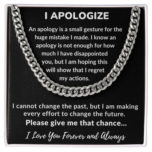 I apologize | Please Give Me A Chance
