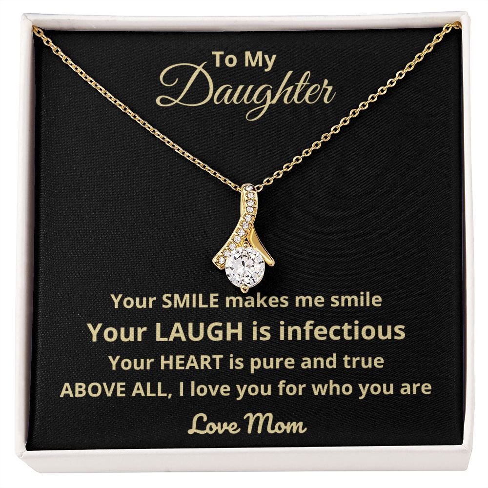 To My Daughter | I Love You For Who You Are (Alluring Beauty Necklace)