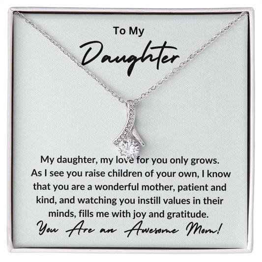 To My Daughter | You Are A Wonderful Mother