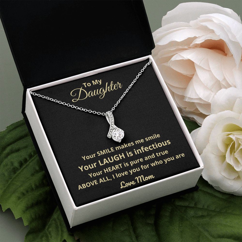 To My Daughter | I Love You For Who You Are (Alluring Beauty Necklace)