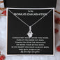 To My Bonus Daughter | You Will Always Be My Beautiful Daughter (Alluring Beauty Necklace)