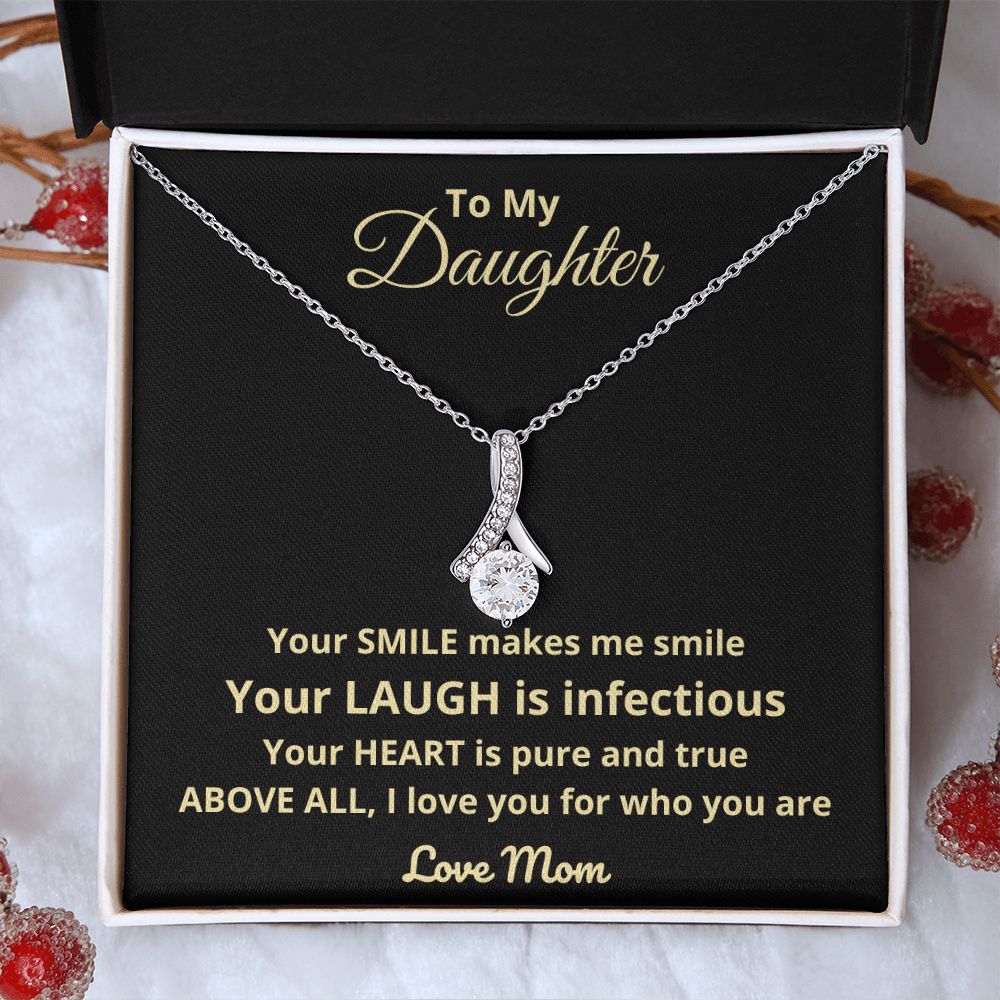To My Daughter | I Love You For Who You Are (Alluring Beauty Necklace)