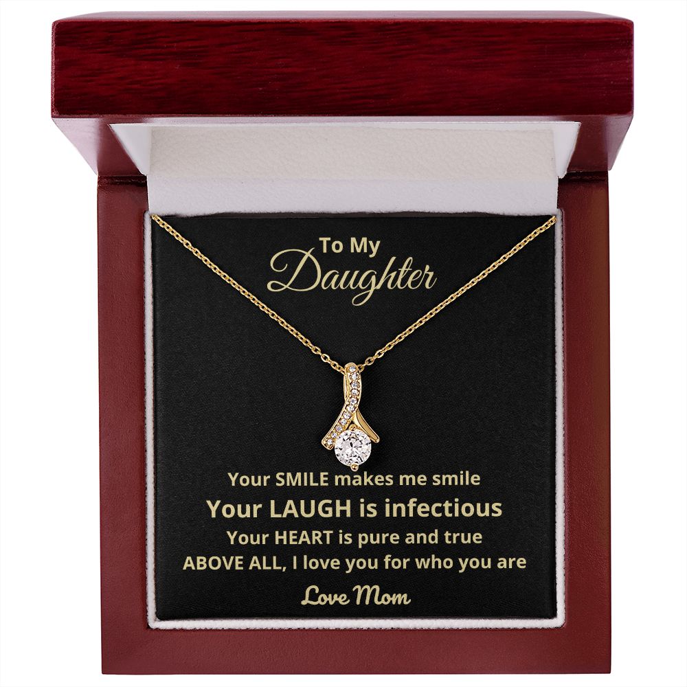 To My Daughter | I Love You For Who You Are (Alluring Beauty Necklace)