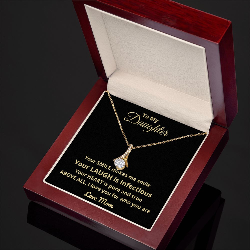 To My Daughter | I Love You For Who You Are (Alluring Beauty Necklace)