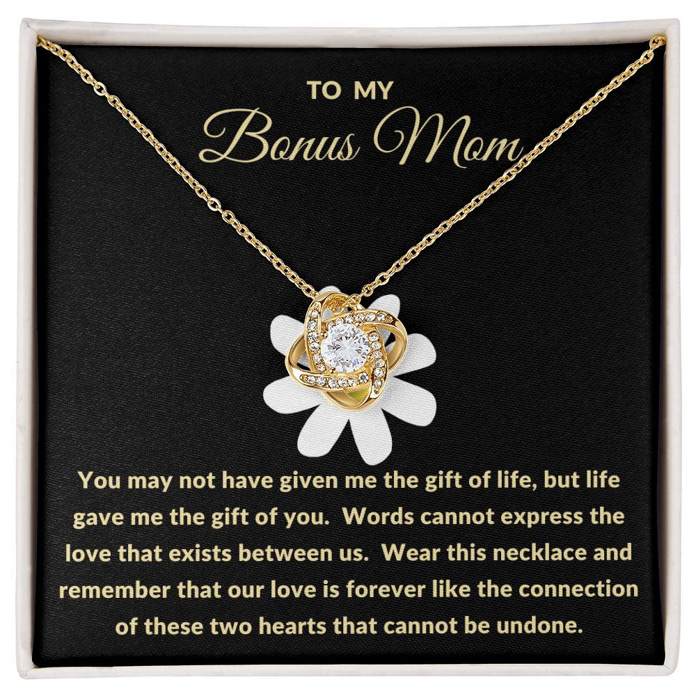 To My Bonus Mom | Life Gave Me The Gift of You