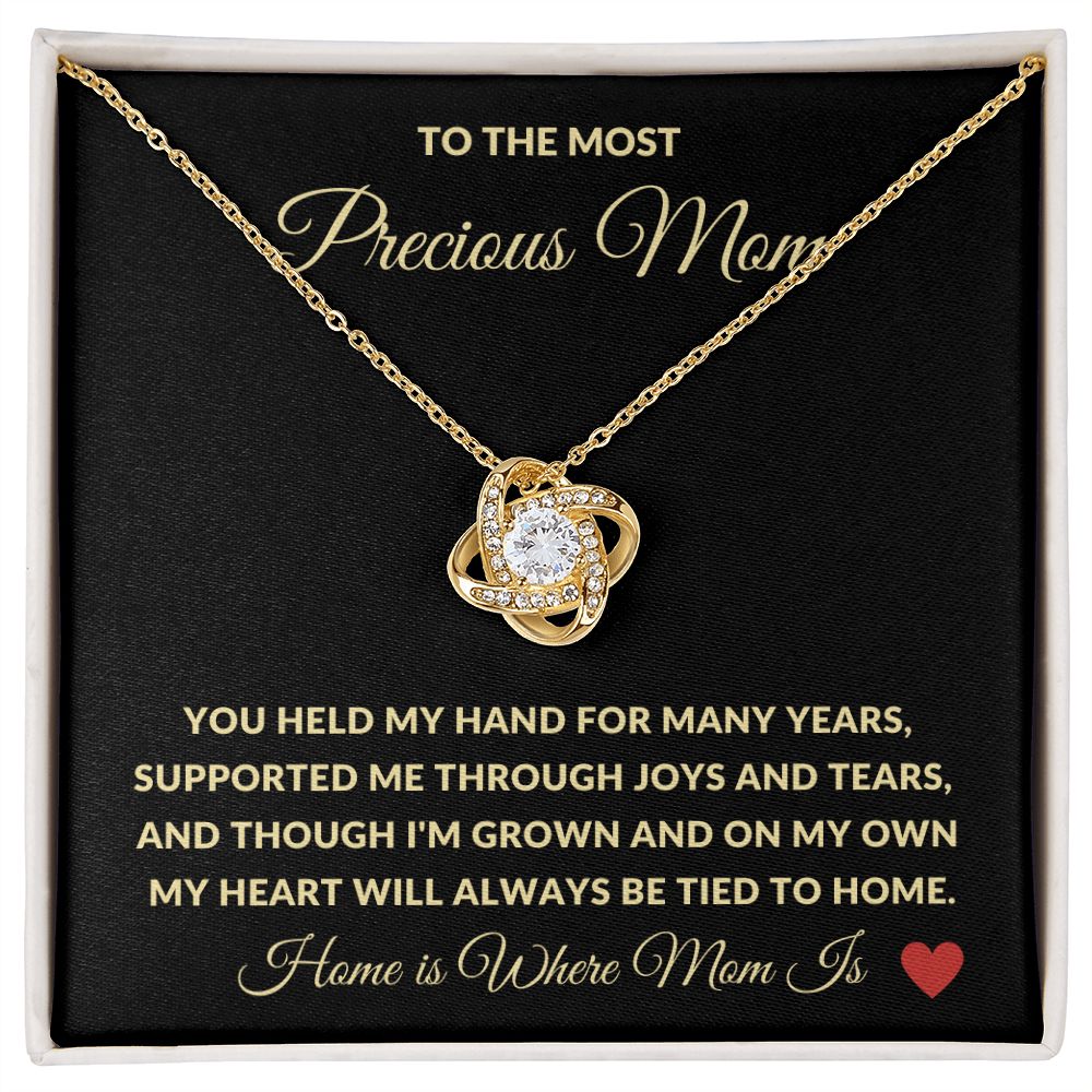 To The Most Precious Mom | My Heart Will Always Be Tied to Home