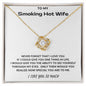 To My Smoking Hot Wife | Never Forget That I Love You