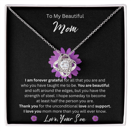 To My Beautiful Mom | I Am Forever Grateful For Who You Taught Me To Be