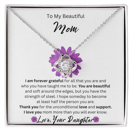 To My Beautiful Mom | I Am Forever Grateful For All That You Are