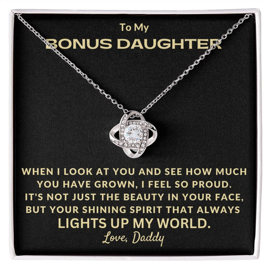 To My Bonus Daughter | You Light Up My World (Love Knot Necklace)