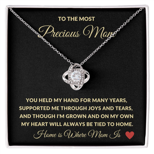 To The Most Precious Mom | My Heart Will Always Be Tied to Home