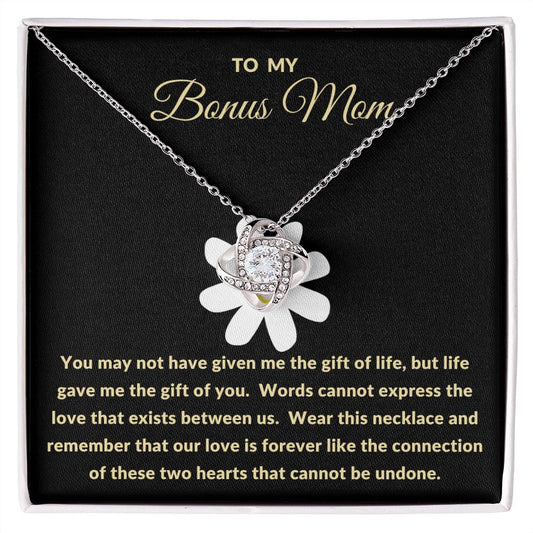 To My Bonus Mom | Life Gave Me The Gift of You