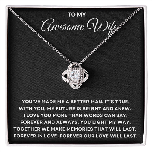 To My Awesome Wife | You've Made Me A Better Man