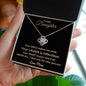 To My Daughter | I Love You for Who You Are (Love Knot Necklace)