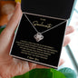 To My Soulmate | You Give Me Purpose (Love Knot Necklace)
