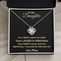 To My Daughter | I Love You for Who You Are (Love Knot Necklace)