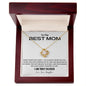 To The Best Mom | I am Truly Blessed to Have You