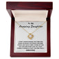 To My Amazing Daughter | You Bring Joy to My Life (Love Knot Necklace)