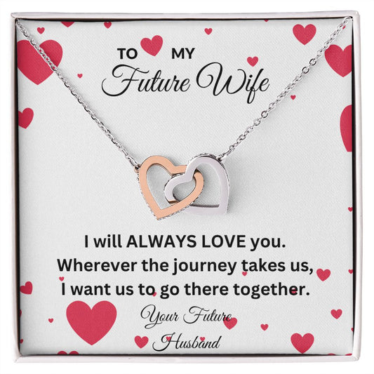 To My Future Wife | I Will Always Love You