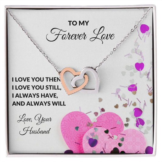 To My Forever Love | I Always Have and Always Will