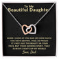 To My Beautiful Daughter| You Light Up My World (Interlocking Hearts Necklace)