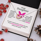 To My Daughter | Continue to Be Strong (Interlocking Hearts Necklace)