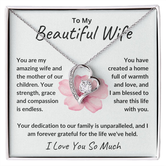 To My Beautiful Wife | I Am Blessed To Share This Life With You.