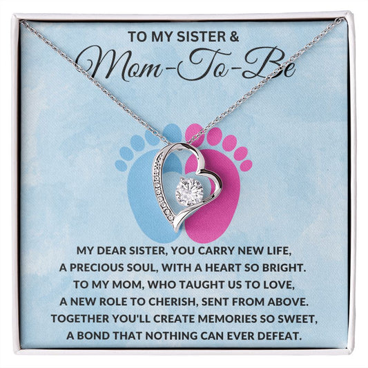 To My Sister and Mom-To-Be | You Will Create Memories So Sweet