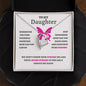 To My Daughter | Continue to Be Strong (Forever Love Necklace)