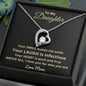 To My Daughter | I Love You For Who You Are (Forever Love Necklace)
