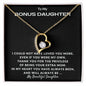 To My Bonus Daughter | You Will Always Be My Beautiful Daughter (Forever Love Necklace)