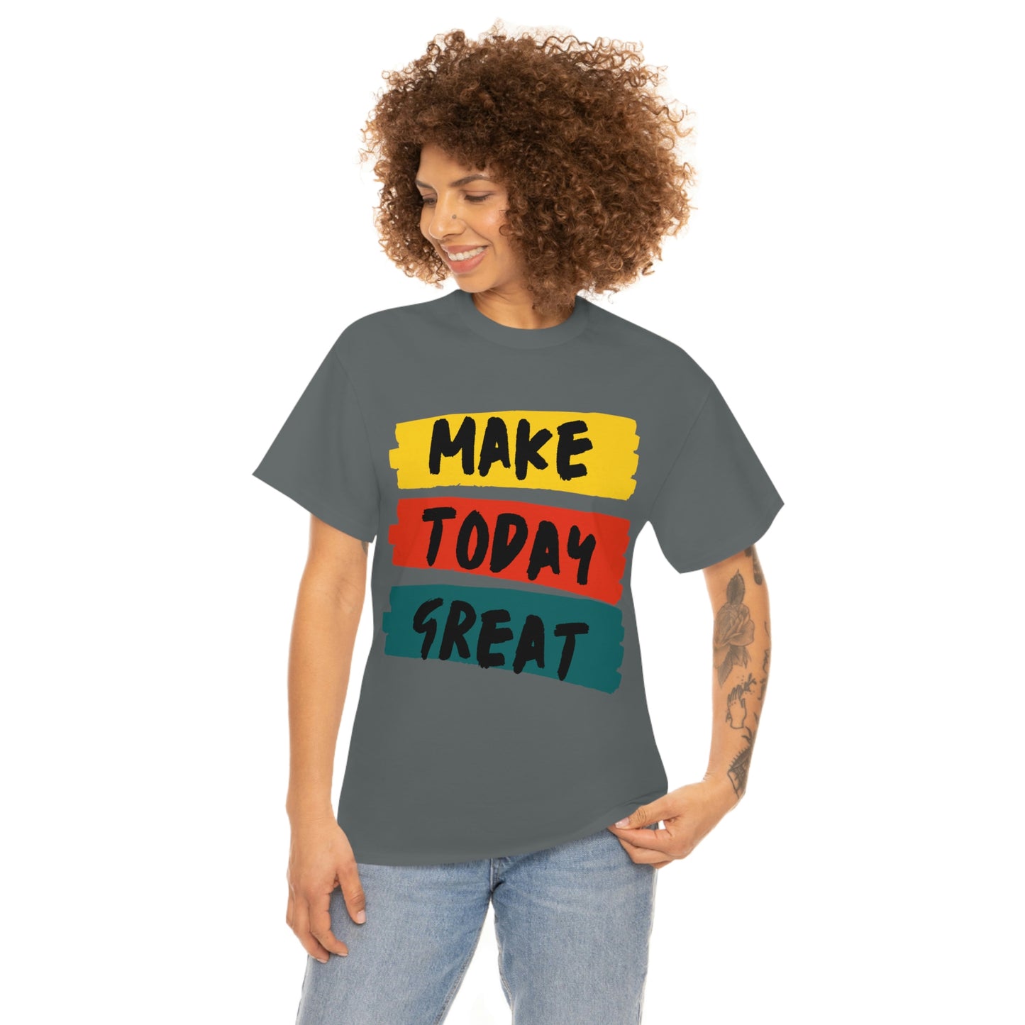 Make Today Great