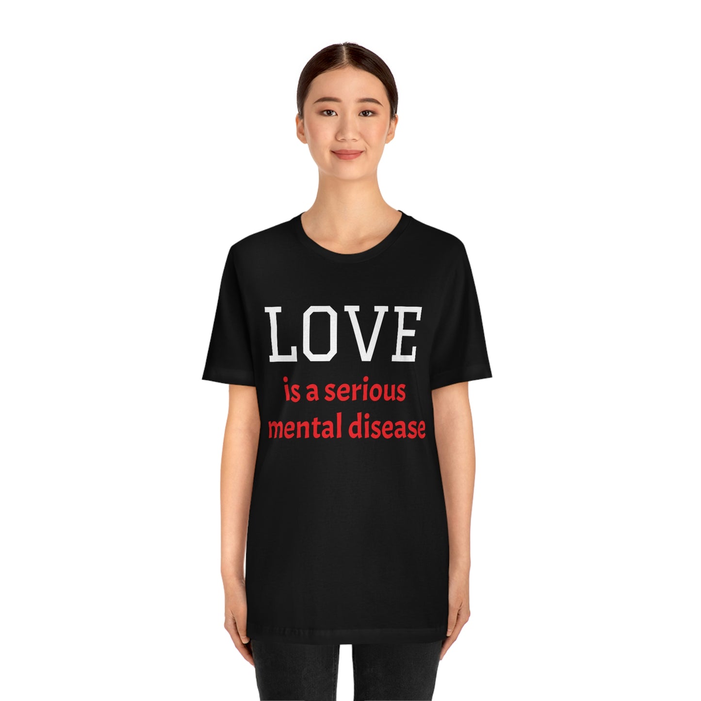 Love is a Serious Mental Health