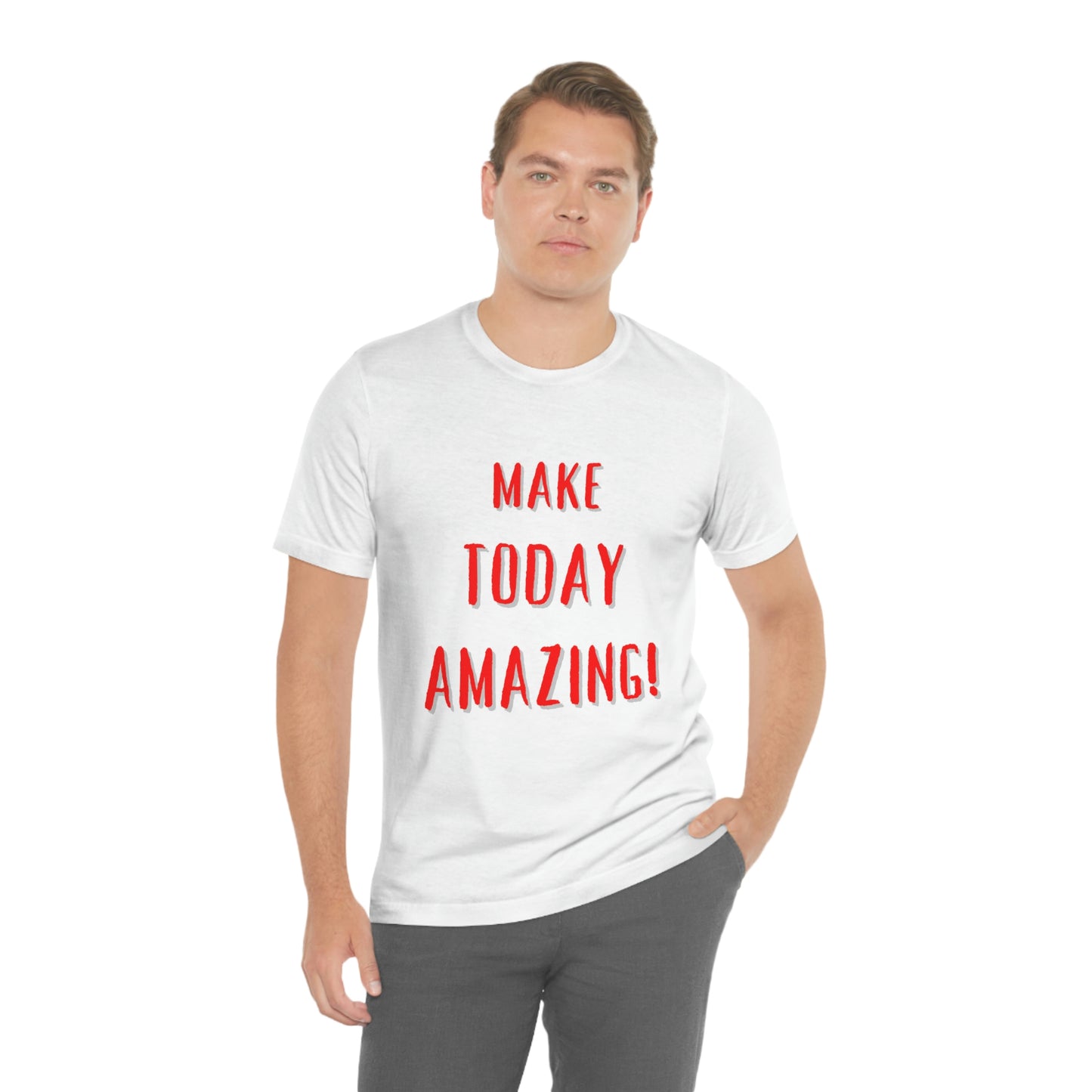 Make Today Amazing