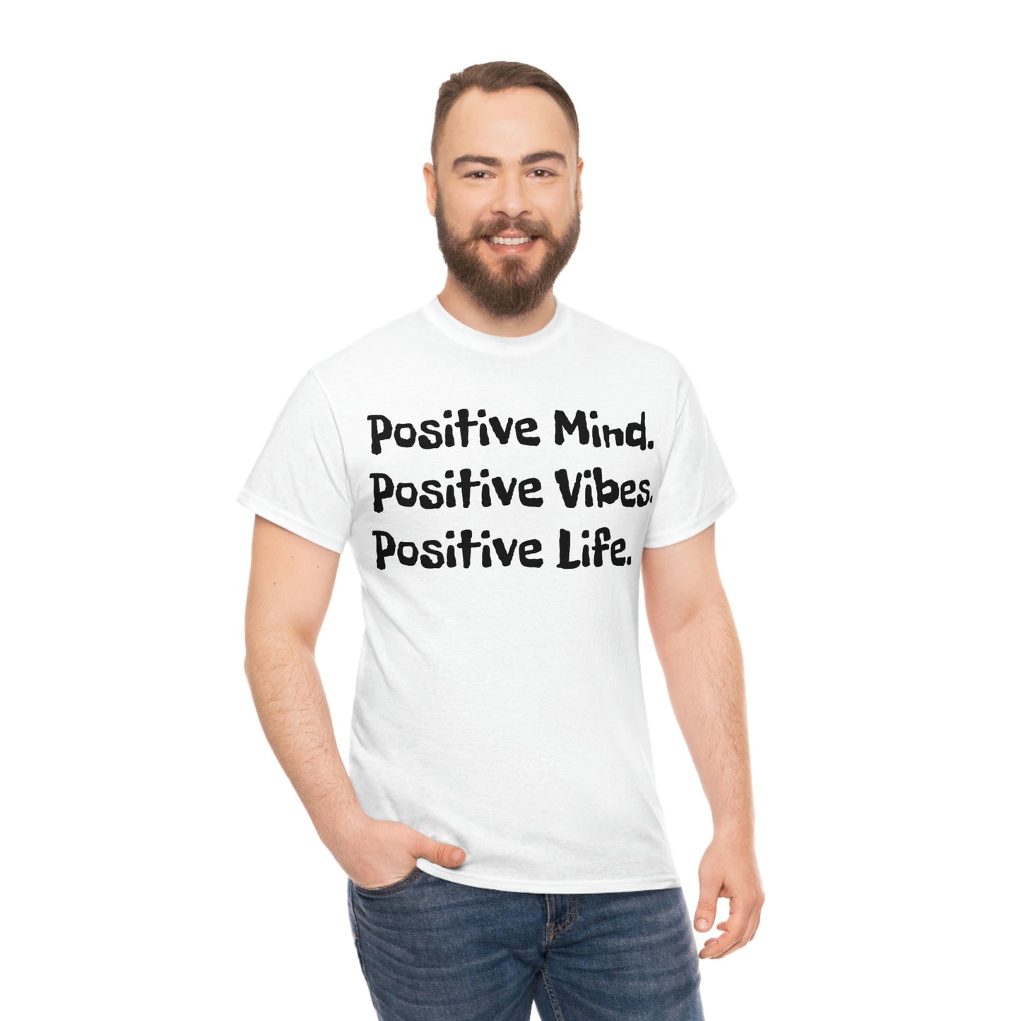 Positive Mind, Positive Vibes, Positive Life