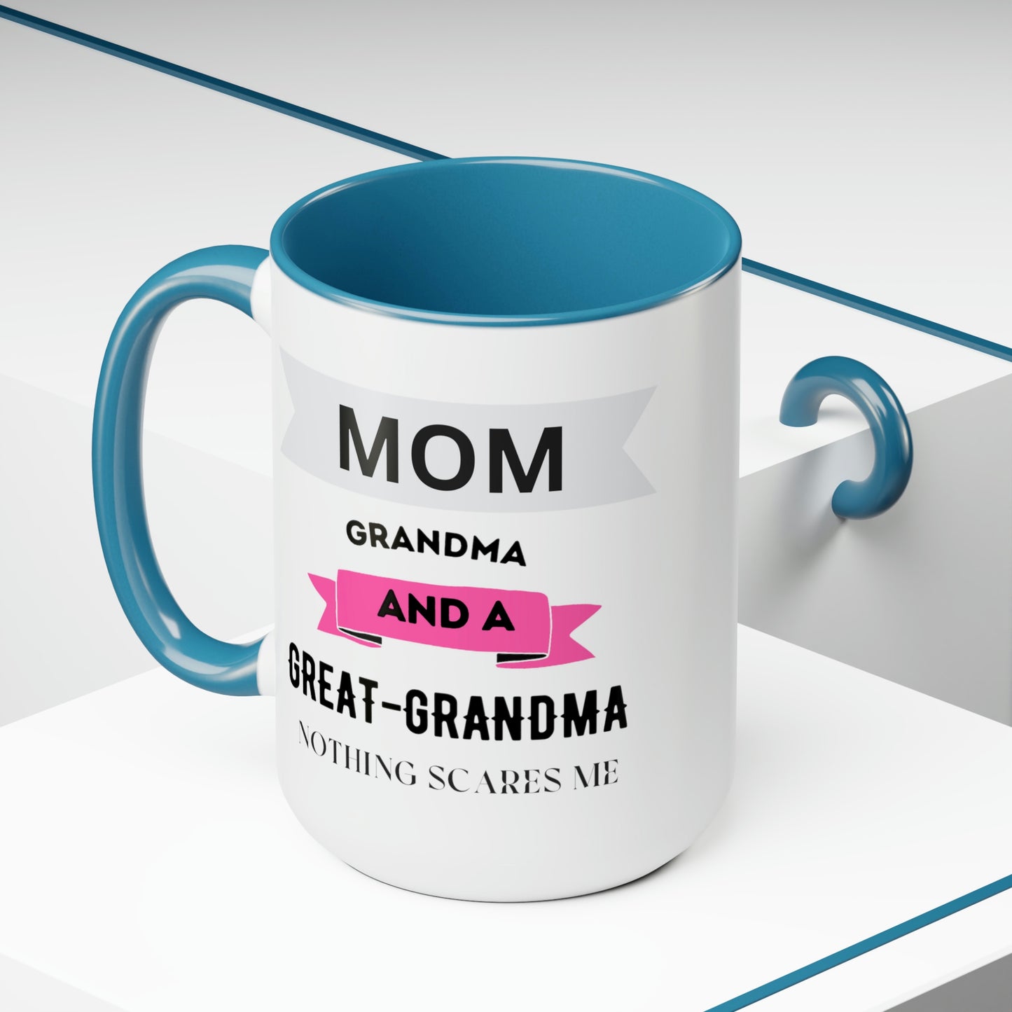 I am a Mom, Grandma and Great Grandma and Nothing Scares Me