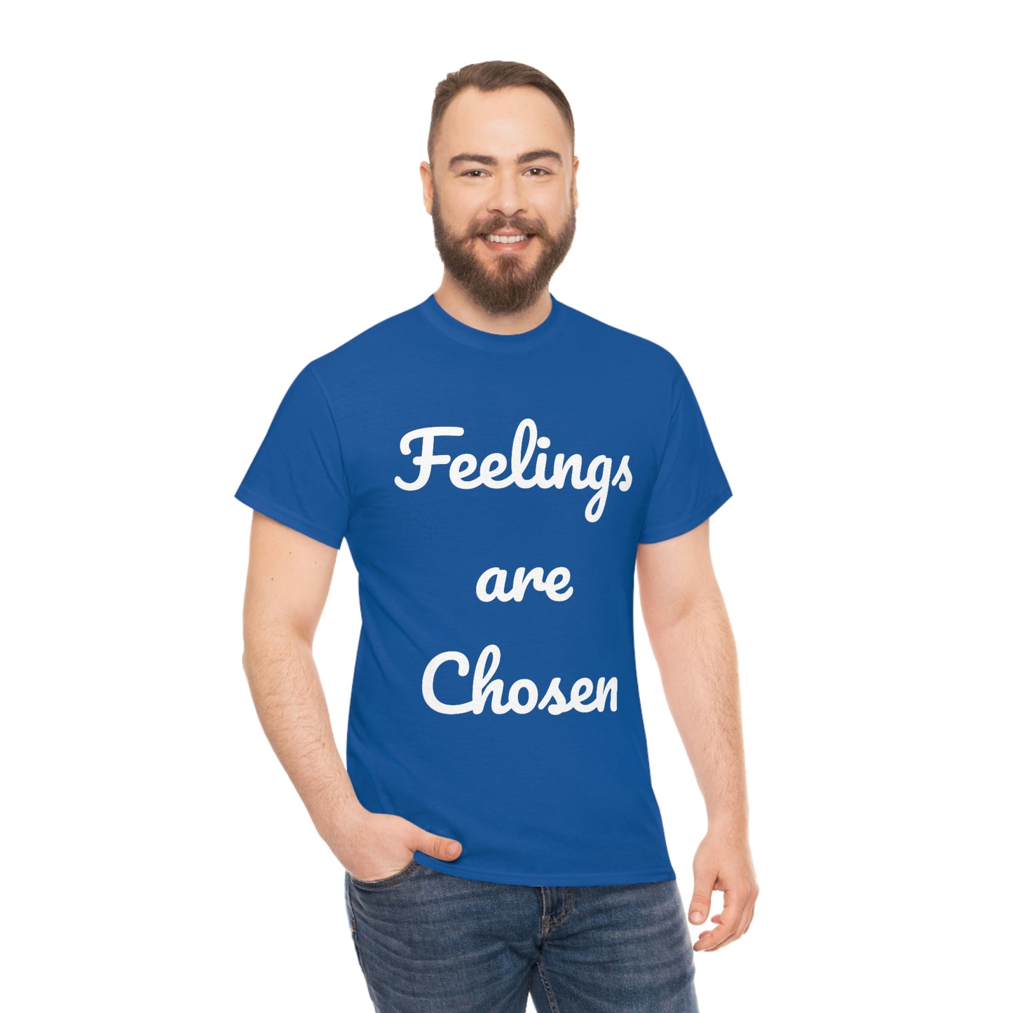Feelings Are Chosen