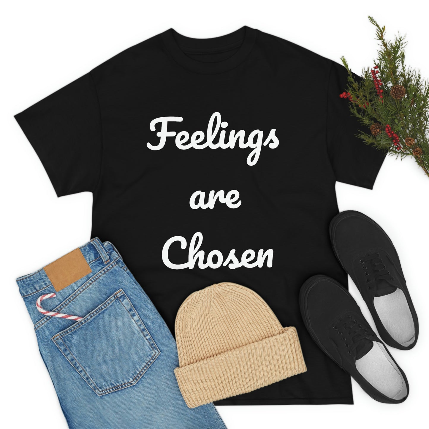 Feelings Are Chosen