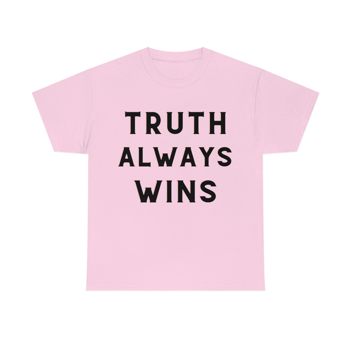 Truth Always Wins