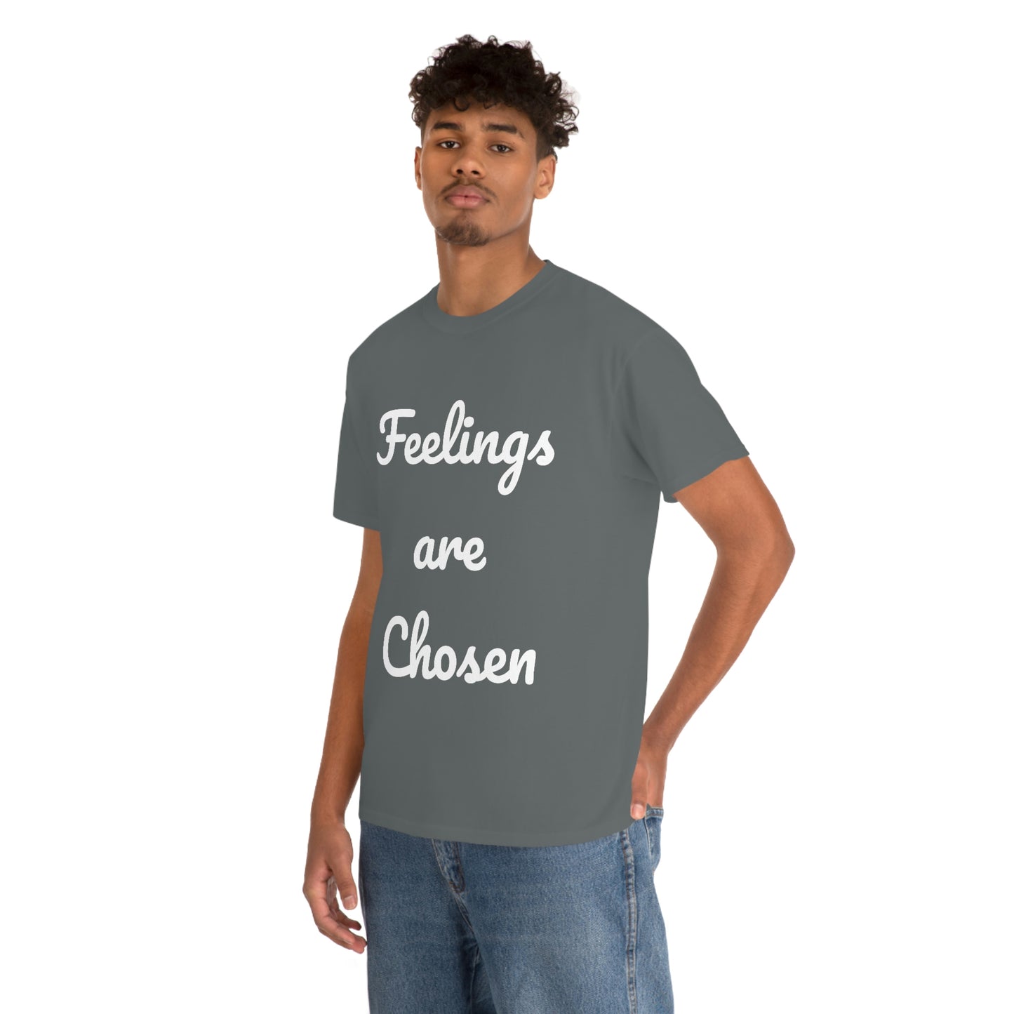 Feelings Are Chosen