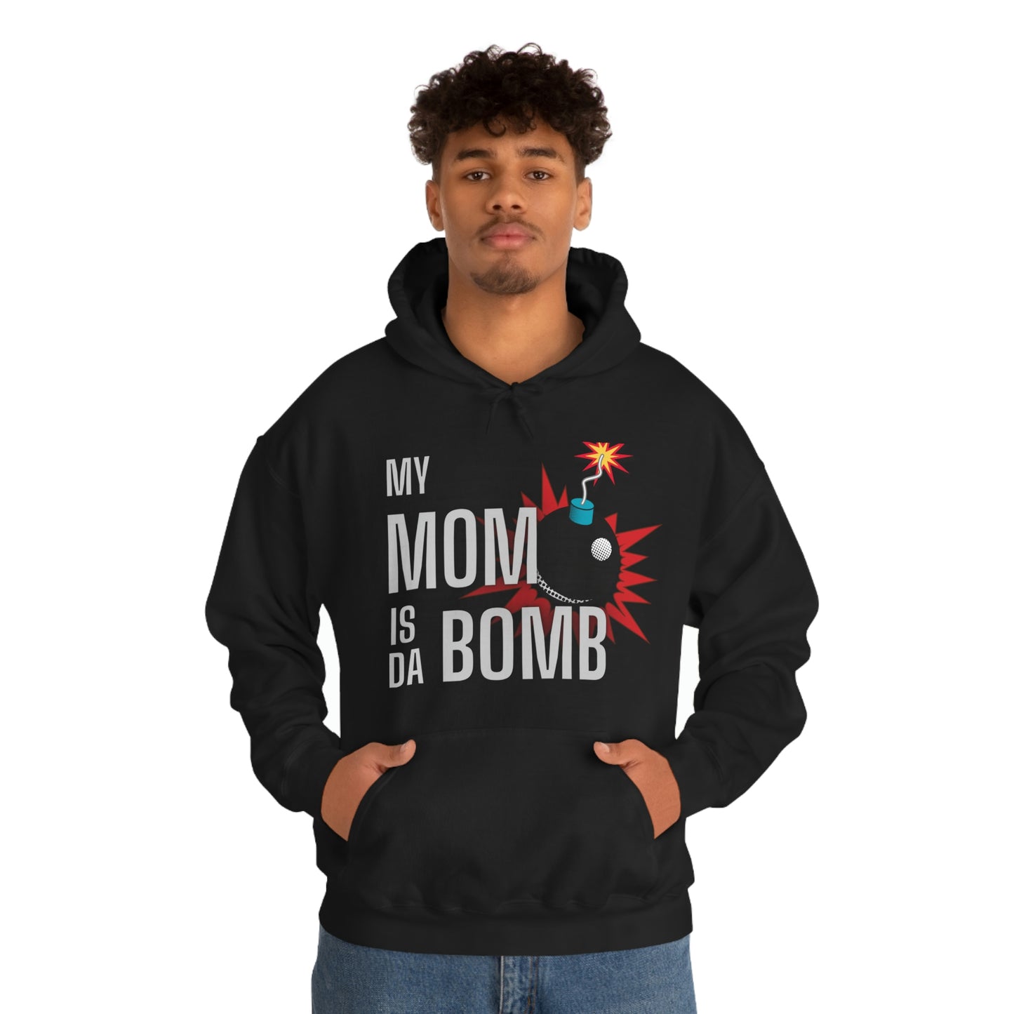 My Mom Is Da Bomb Hoodie