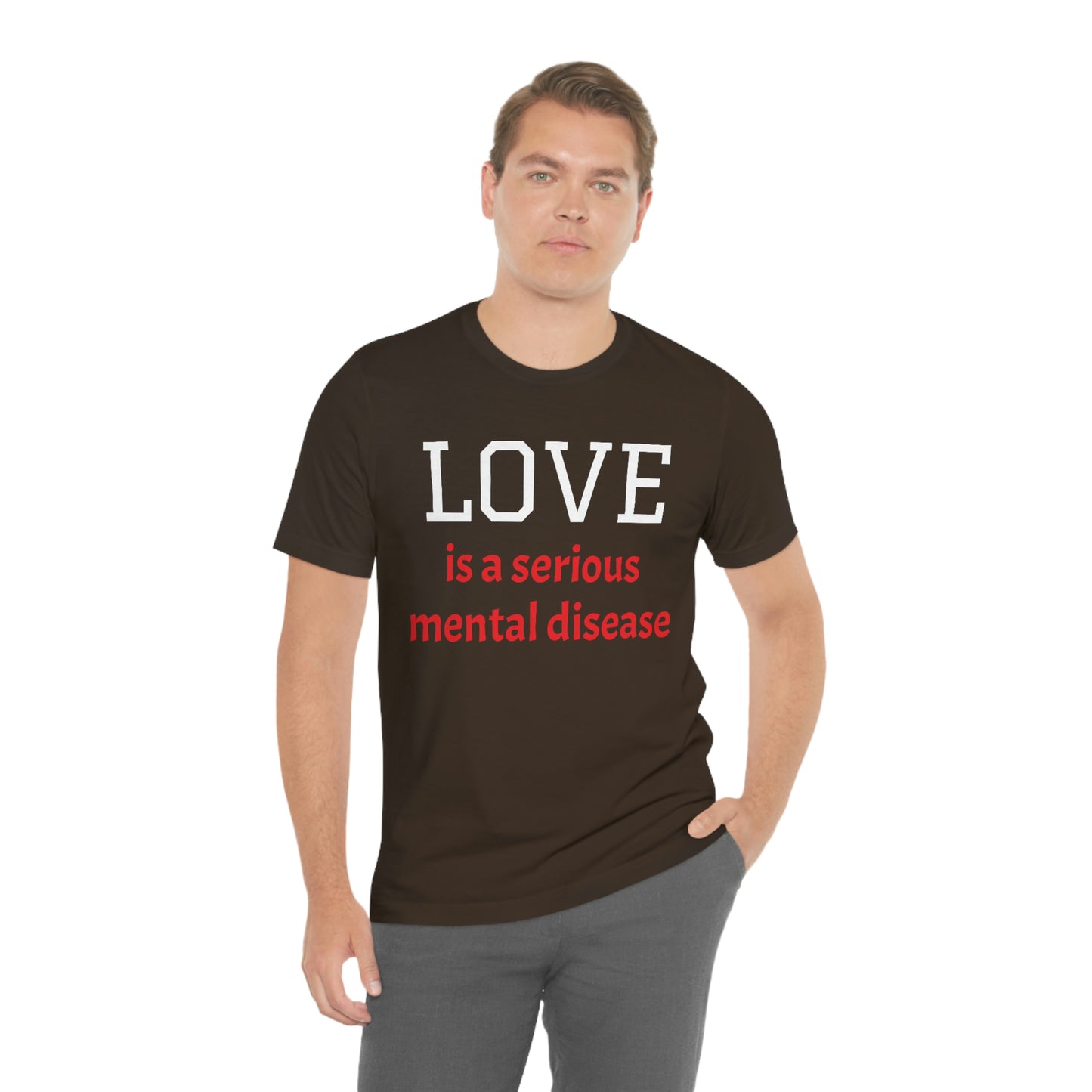Love is a Serious Mental Health